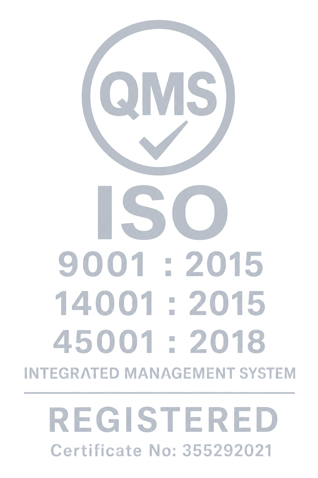 QMS ISO 9001:2015, 14001:2015, 45001:2018 Integrated Management System — Registered